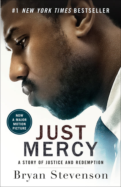 Just Mercy (Movie Tie-In Edition): A Story of Justice and Redemption - Ingram