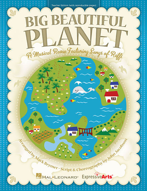 Big Beautiful Planet: A Musical Revue Featuring Songs by Raffi - Ingram