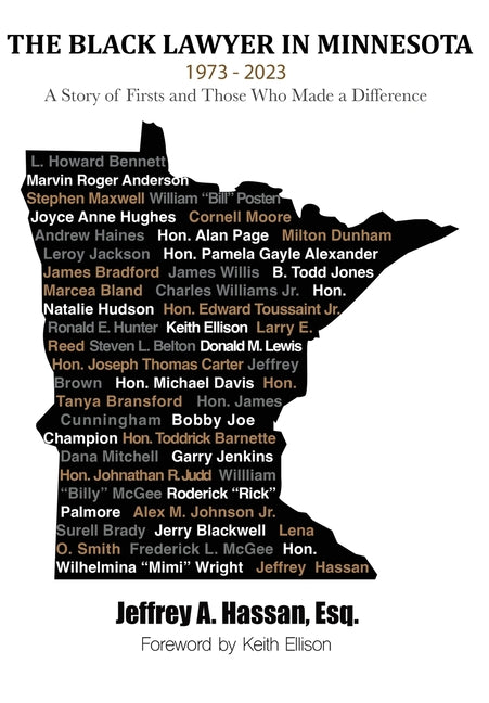 Black Lawyer in Minnesota - 1973 to 2023: A Story of Firsts - Ingram