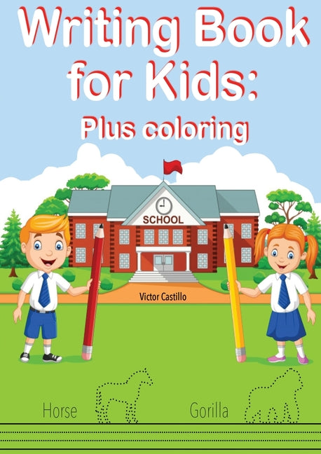Writing Book For Kids Plus Coloring: Learn to write letters, trace and color figures to improve their skills - Ingram