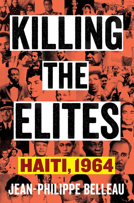 Killing the Elites: Haiti, 1964 - Ingram