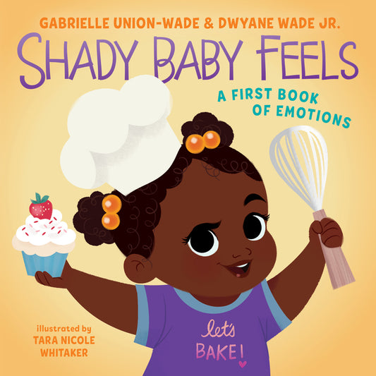 Shady Baby Feels: A First Book of Emotions - Ingram