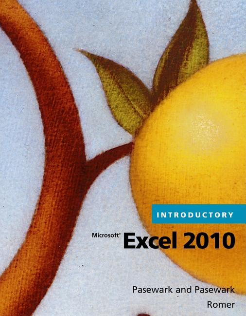 Microsoft Excel 2010 Introductory - Ingram