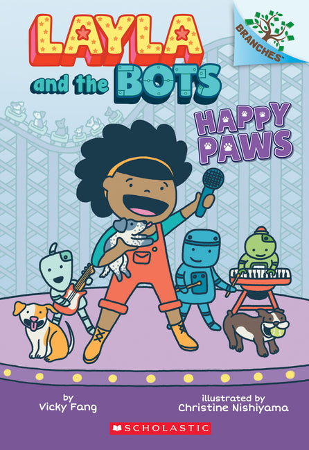 Happy Paws: A Branches Book (Layla and the Bots #1): Volume 1 - Ingram