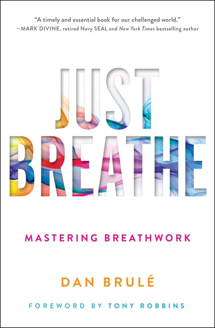 Just Breathe: Mastering Breathwork - Ingram
