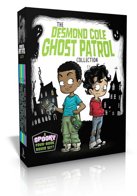 Desmond Cole Ghost Patrol Collection (Boxed Set): The Haunted House Next Door; Ghosts Don't Ride Bikes, Do They?; Surf's Up, Creepy Stuff!; Night of t - Ingram