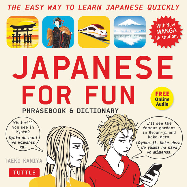 Japanese for Fun Phrasebook & Dictionary: The Easy Way to Learn Japanese Quickly (Audio Included) [With CD (Audio)] - Ingram