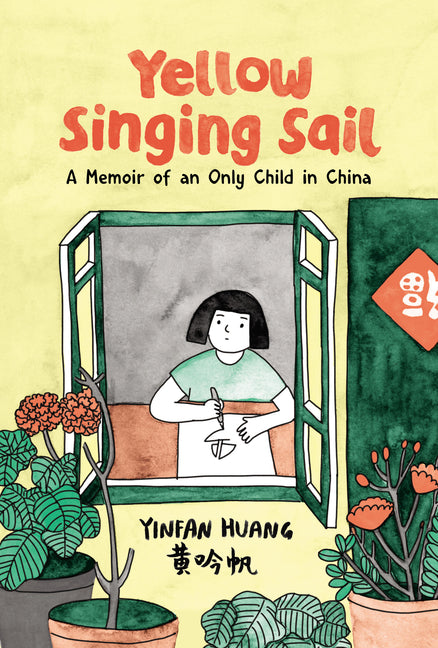 Yellow Singing Sail: A Memoir of an Only Child in China - Ingram
