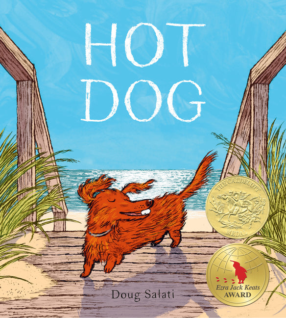 Hot Dog: (Winner of the 2023 Caldecott Medal) - Ingram