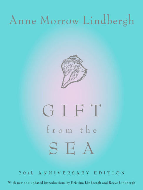 Gift from the Sea: 70th Anniversary Edition - Ingram