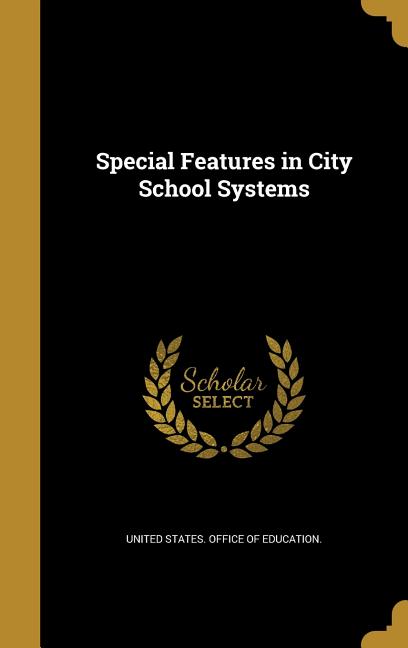 Special Features in City School Systems - Ingram