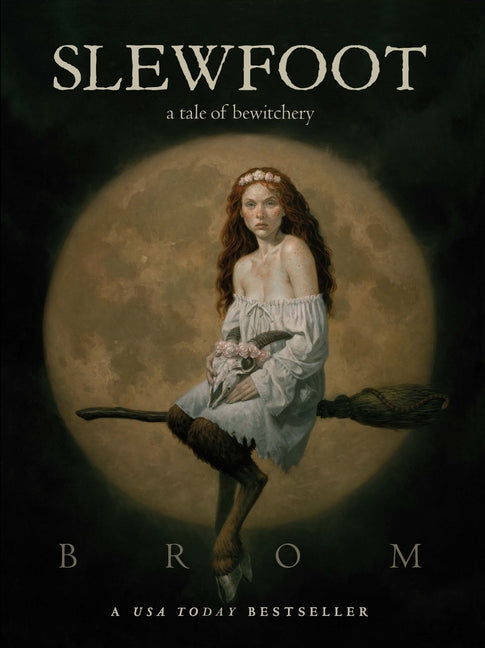 Slewfoot: A Tale of Bewitchery - Ingram
