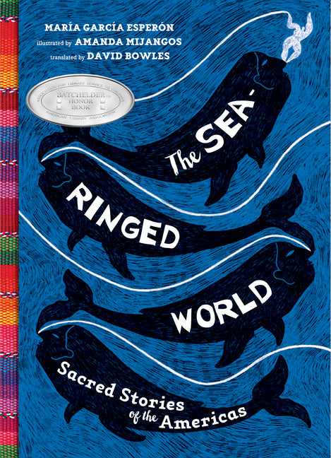 Sea-Ringed World: Sacred Stories of the Americas - Ingram