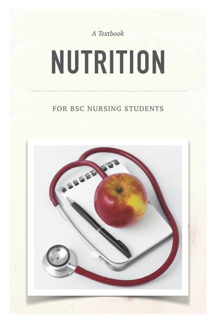 Textbook on Nutrition for BSc Nursing Students - Ingram