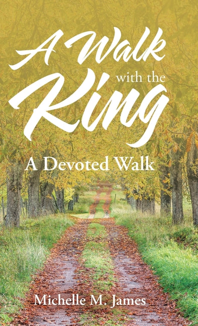 Walk with the King: A Devoted Walk - Ingram