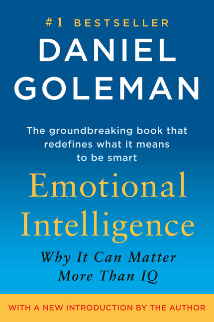 Emotional Intelligence: Why It Can Matter More Than IQ (Anniversary) - Ingram