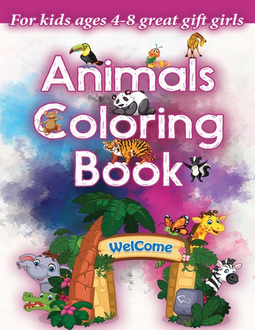 animals coloring book for kids ages 4-8 great gift girls: Cute Animals contains 24 cute animal coloring pages to color and enjoy, Featuring a variety - Ingram