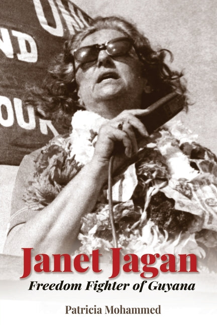 Janet Jagan: Freedom Fighter of Guyana - Ingram