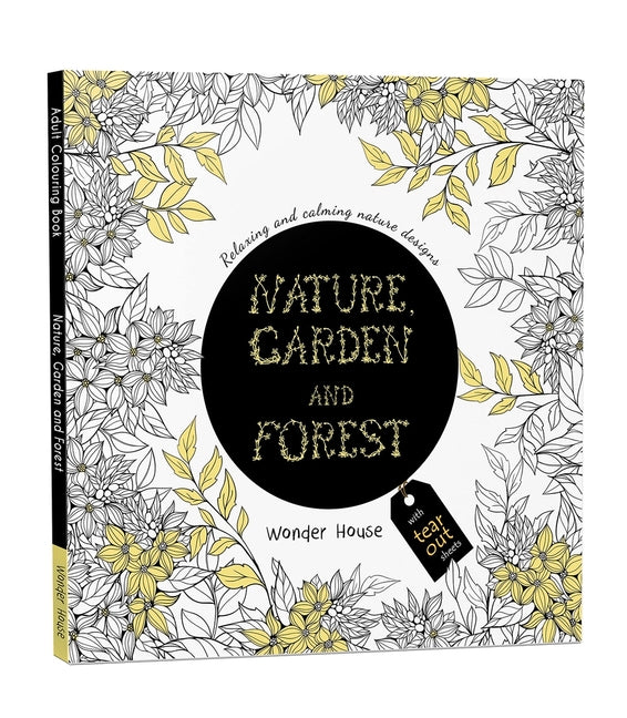 Nature, Garden and Forest: Colouring Books for Adults with Tear Out Sheets - Ingram