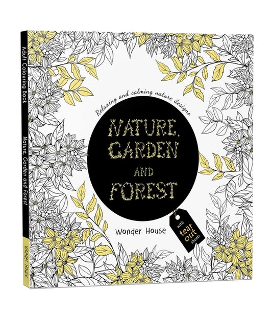 Nature, Garden and Forest: Colouring Books for Adults with Tear Out Sheets - Ingram