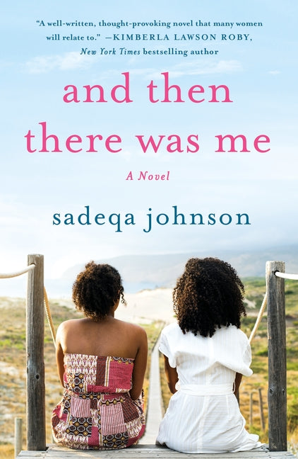 And Then There Was Me: A Novel of Friendship, Secrets and Lies - Ingram