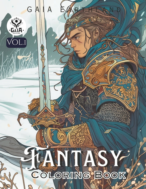 Fantasy Coloring Book: GAIA Earthland. Art activity book that perfect for adults and teens who love Fantasy! It features 40 high-quality illu - Ingram