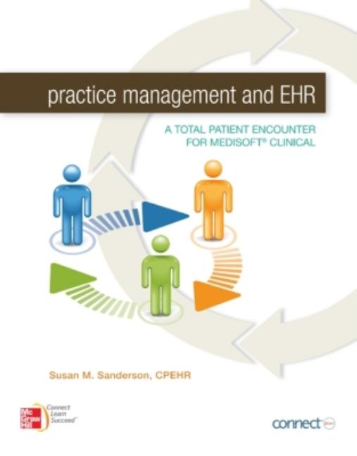 Practice Management and EHR with Connect Plus Access Code: A Total Patient Encounter for Medisoft Clinical - Ingram