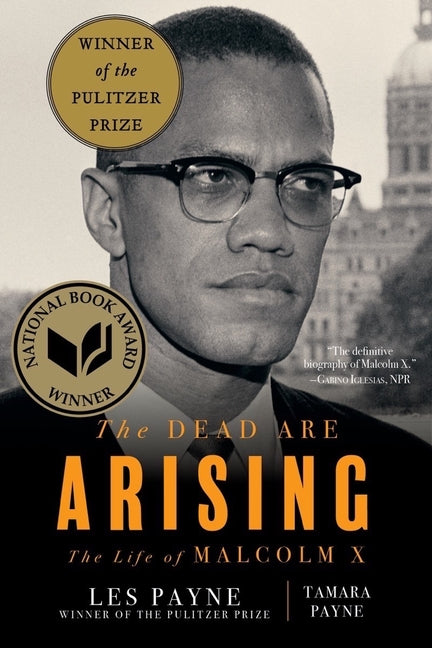 Dead Are Arising: The Life of Malcolm X - Ingram