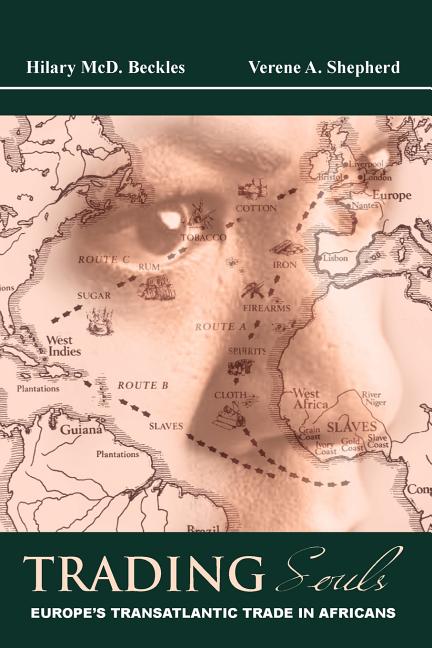 Trading Souls: Europe's Transatlantic Trade in Africans - Ingram