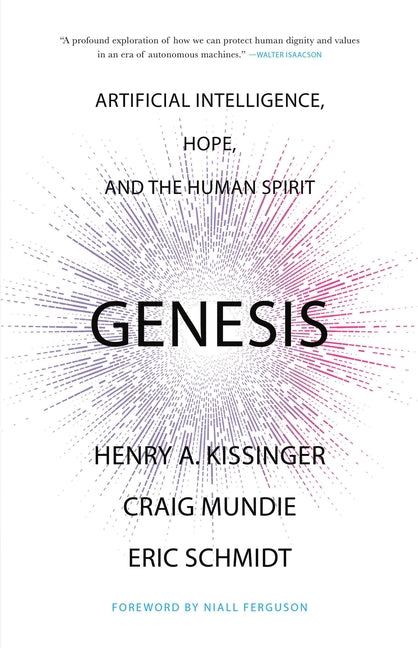 Genesis: Artificial Intelligence, Hope, and the Human Spirit - Ingram