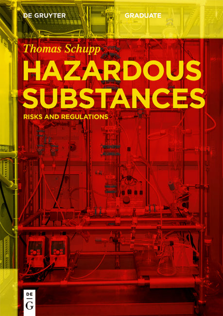 Hazardous Substances: Risks and Regulations - Ingram