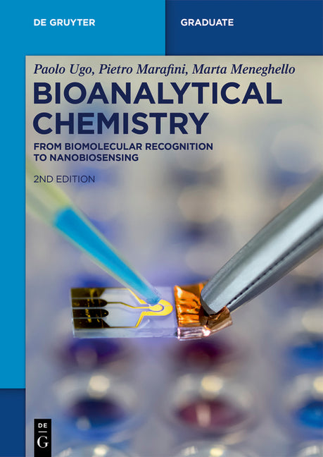 Bioanalytical Chemistry: From Biomolecular Recognition to Nanobiosensing (Completely Revised) - Ingram