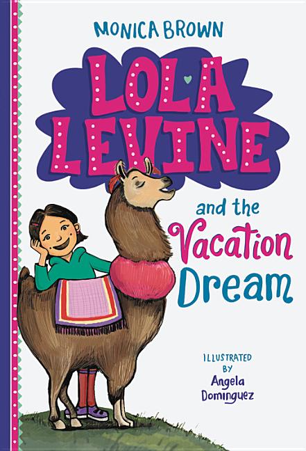 Lola Levine and the Vacation Dream - Ingram