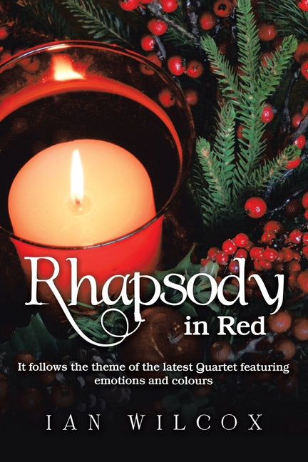 Rhapsody in Red: It Follows the Theme of the Latest Quartet Featuring Emotions and Colours - Ingram