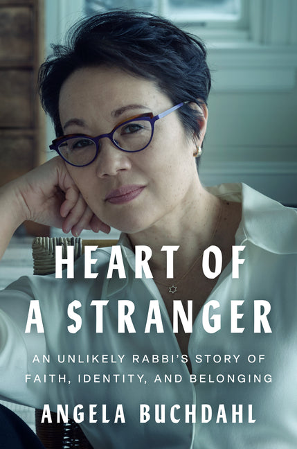 Heart of a Stranger: An Unlikely Rabbi's Story of Faith, Identity, and Belonging - Ingram