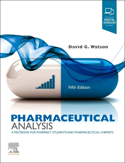Pharmaceutical Analysis: A Textbook for Pharmacy Students and Pharmaceutical Chemists - Ingram