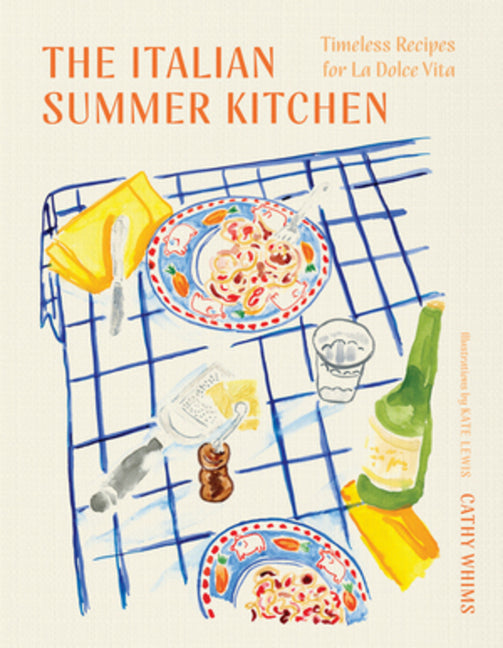 Italian Summer Kitchen: Timeless Recipes for La Dolce Vita - Ingram