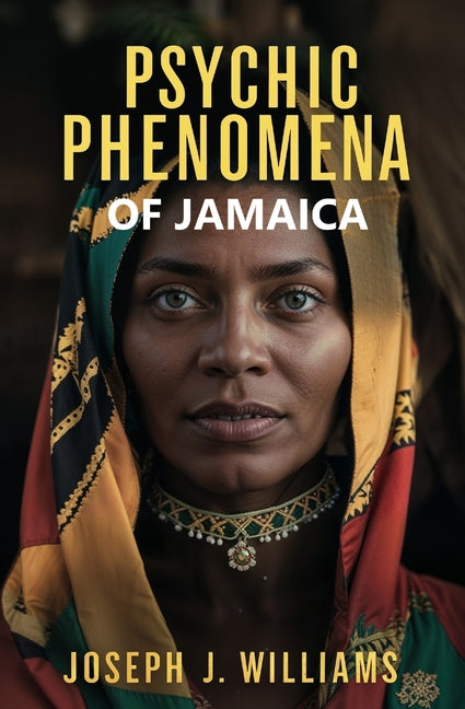 Psychic Phenomena of Jamaica - Ingram