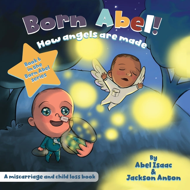 How Angels Are Made: A Miscarriage and Infant Loss Book - Ingram