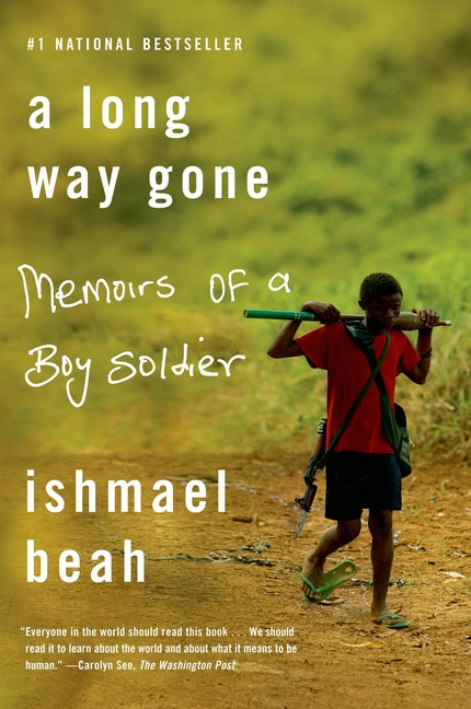 Long Way Gone: Memoirs of a Boy Soldier - Ingram