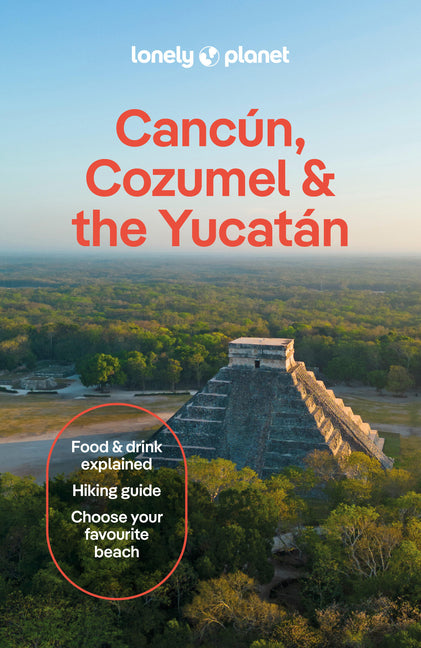 Lonely Planet Cancun, Cozumel & the Yucatan - Ingram