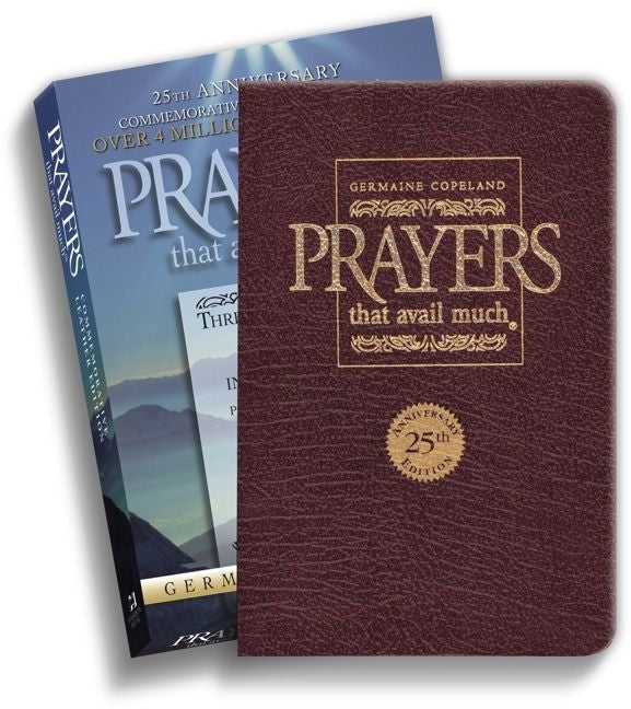 Prayers That Avail Much 25th Anniversary Commemorative Burgundy Leather: Three Bestselling Works in One Volume - Ingram