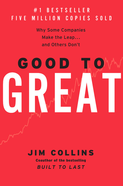 Good to Great: Why Some Companies Make the Leap...and Others Don't - Ingram