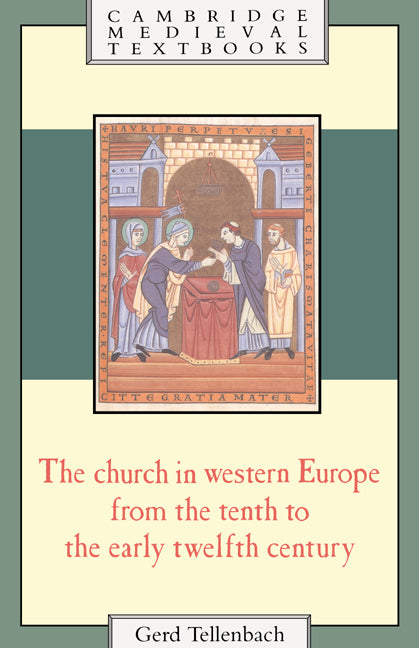 Church in Western Europe from the Tenth to the Early Twelfth Century - Ingram