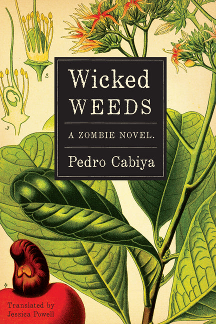 Wicked Weeds: A Zombie Novel - Ingram