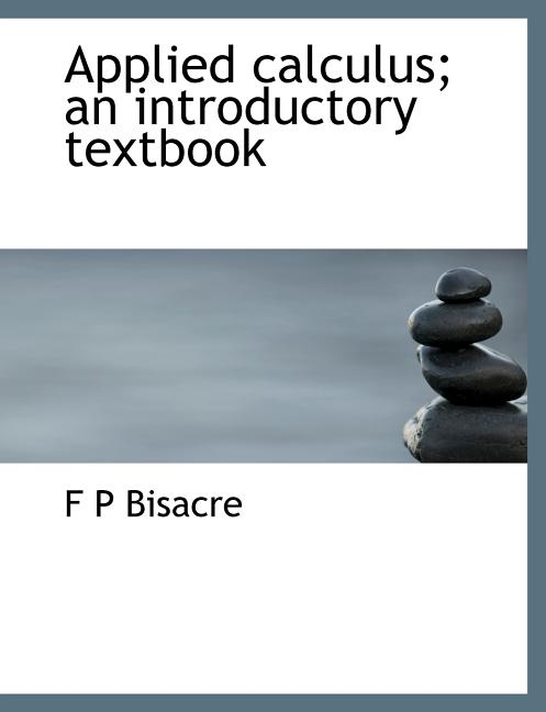 Applied Calculus; An Introductory Textbook - Ingram