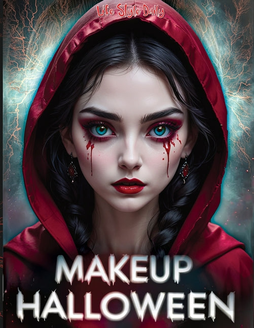 Halloween Makeup: Ultimate Guide to Face and Body Paint - Step-by-Step SFX Makeup Tutorials for Clown, Zombie, and Day of the Dead Cospl - Ingram