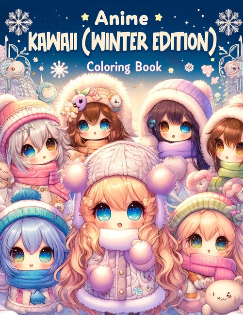 Anime Kawaii (Winter Edition) Coloring book: Featuring charming scenes and adorable characters, this collection is perfect for finding bliss and relax - Ingram