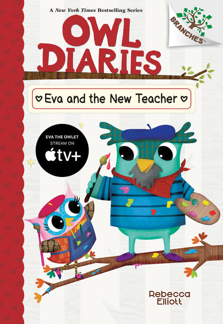Eva and the New Teacher: A Branches Book (Owl Diaries #21) - Ingram