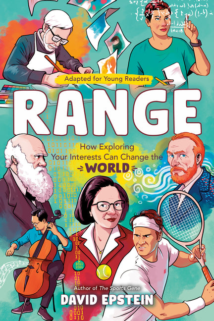 Range (Adapted for Young Readers): How Exploring Your Interests Can Change the World - Ingram